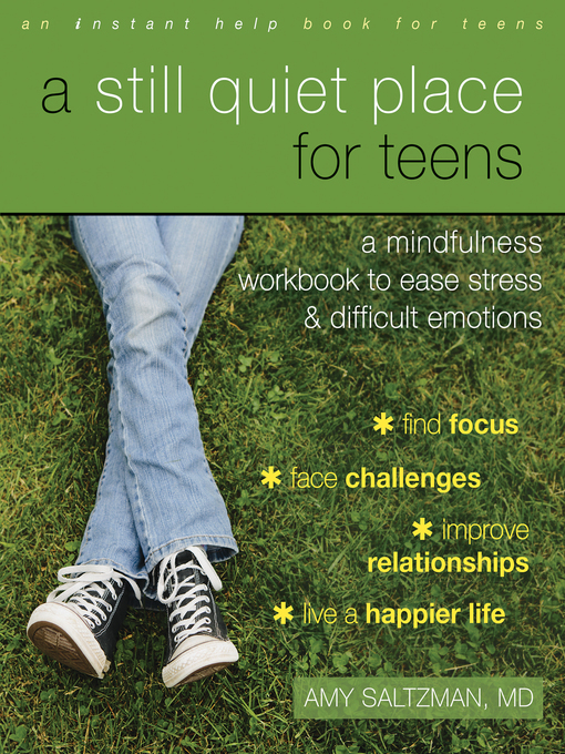 Title details for A Still Quiet Place for Teens by Amy Saltzman - Available